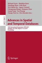 Haiquan Chen, Michael Gertz, Erik Hoel, Yan Huang, Wei-Shinn Ku, Chang-Tien Lu... - Advances in Spatial and Temporal Databases