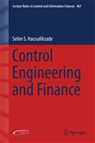 Selim S. Hac¿salihzade, Selim Hacisaiihzade, Selim S. Hacisaiihzade, Selim Hacisalihzade, Selim S Hacisalihzade, Selim S. Hacisalihzade... - Control Engineering and Finance