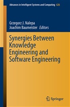 Baumeister, Baumeister, Joachim Baumeister, Grzegor J Nalepa, Grzegorz J Nalepa, Grzegorz J. Nalepa - Synergies Between Knowledge Engineering and Software Engineering