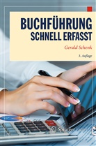 Gerald Schenk, Gerald (Prof. Dr.) Schenk - Buchführung - Schnell erfasst
