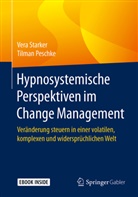 Tilman Peschke, Ver Starker, Vera Starker - Hypnosystemische Perspektiven im Change Management