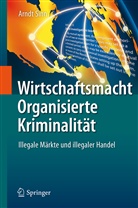 Arndt Sinn - Wirtschaftsmacht Organisierte Kriminalität