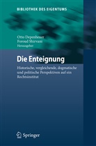 Ott Depenheuer, Otto Depenheuer, Shirvani, Shirvani, Foroud Shirvani - Die Enteignung