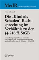 Sarah Salaschek - Die "Kind als Schaden"-Rechtsprechung im Verhältnis zu den 218 ff. StGB