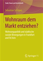 Sebastian Schipper - Wohnraum dem Markt entziehen?
