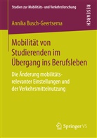 Annika Busch-Geertsema - Mobilität von Studierenden im Übergang ins Berufsleben
