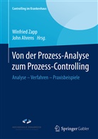 Ahrens, Ahrens, John Ahrens, Winfrie Zapp, Winfried Zapp - Von der Prozess-Analyse zum Prozess-Controlling