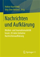 Hektor Haarkötter, Hekto Haarkötter (Dr.), Hektor Haarkötter (Dr.), Jörg-Uwe Nieland, Nieland (Dr.), Nieland (Dr.) - Nachrichten und Aufklärung