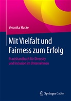 Veronika Hucke - Mit Vielfalt und Fairness zum Erfolg