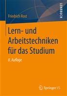 Friedrich Rost, Friedrich (Dr.) Rost - Lern- und Arbeitstechniken für das Studium