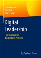 Uth Creusen, Utho Creusen, Utho (Prof. Dr. Creusen, Utho (Prof. Dr.) Creusen, Birt Gall, Birte Gall... - Digital Leadership