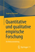 Siegfried Schumann, Siegfried (Dr.) Schumann - Quantitative und qualitative empirische Forschung