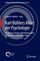 Janett Friedrich, Janette Friedrich - Karl Bühlers Krise der Psychologie; .