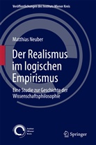 Matthias Neuber - Der Realismus im logischen Empirismus