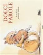 Claude K. Dubois, DUBOIS CLAUDE KNAEPE, Carl Norac - DOLCI PAROLE
