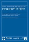 Waldemar Hummer, Lorenzmeier, Stefan Lorenzmeier, Christoph Vedder - Europarecht in Fällen