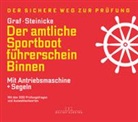 Kur Graf, Kurt Graf, Dietrich Steinicke, Dietrich (Dr.) Steinicke - Der amtliche Sportbootführerschein Binnen - Mit Antriebsmaschine + Segeln