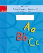 Anja Naef, Bruno Mock, Bruno Mock, Anja Naef, Anja Naef, Anja Naef... - Schreiblehrgang Deutschschweizer Basisschrift