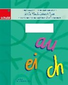 Bruno Mock, Bruno Mock, Anja Naef, Anja Naef, Anja Naef - Schreiblehrgang Deutschschweizer Basisschrift - erste Buchstabenfolgen