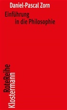 Daniel-Pascal Zorn - Einführung in die Philosophie