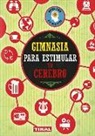 Gimnasia para estimular tu cerebro