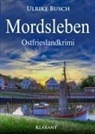 Ulrike Busch, Urlike Busch - Mordsleben. Ostfrieslandkrimi