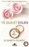 Elizabeth Gilbert - Ye Dua Et Evlen Cep Boy