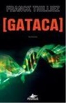 Franck Thilliez - Gataca