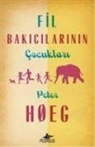 Peter Hoeg - Fil Bakicilarinin Cocuklari