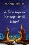 Hans Rath - Ve Tanri Buyurdu Konusmamiz Lazim