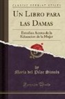 María del Pilar Sinués - Un Libro para las Damas
