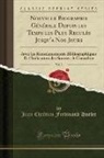 Jean Chrétien Ferdinand Hoefer - Nouvelle Biographie Générale Depuis les Temps les Plus Reculés Jusqu'a Nos Jours, Vol. 3