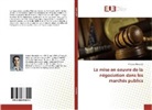 Antoine Hamaide - La mise en oeuvre de la négociation dans les marchés publics