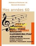 Bernard Brunstein - Mes années 60