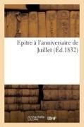 Sans Auteur, PAULIN, Sans Auteur - Epitre a l anniversaire de juillet