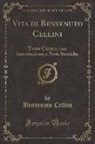 Benvenuto Cellini - Vita di Benvenuto Cellini