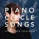 Francesco Tristano, Francesco Tristano - Piano Circle Songs, 1 Audio-CD (Audio book)