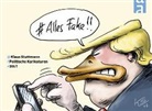 Klaus Stuttmann, Klaus Stuttmann - Alles Fake!