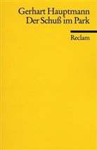 Gerhart Hauptmann - Der Schuss im Park