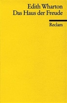 Edith Wharton - Das Haus der Freude