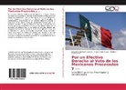 Hug García García, Hugo García García, Sán, Daffne C. Sánchez M., Alejandr Sánchez Sánchez, Alejandro Sánchez Sánchez - Por un Efectivo Derecho al Voto de los Mexicanos Procesados y ...