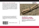 Marina Salvador Gimeno - Verbum e verbo, sensum de sensu: