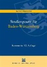 Jochen Schumacher - Straßengesetz für Baden-Württemberg, Kommentar