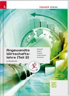Kurt Pecher, Markus Streif, Günter Tyszak, Manfred Vierlinger, Fritz Winkler - Angewandte Wirtschaftslehre für Büroberufe BS. Tl.2