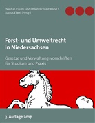 Justu Eberl, Justus Eberl - Forst- und Umweltrecht in Niedersachsen