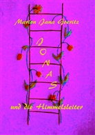 Marion Jana Goeritz - Jonas und die Himmelsleiter