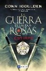 Conn Iggulden - La guerra de las Dos Rosas. Estirpe