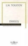 Lev Nikolayevic Tolstoy - Dirilis
