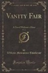 William Makepeace Thackeray - Vanity Fair, Vol. 3