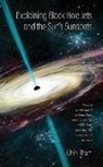 Chin Tham - Explaining Black Hole Jets and the Sun's Sunspots